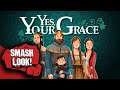 I Lead Our Kingdom In Yes, Your Grace - Smash Look!