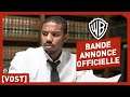 La Voie de la Justice - Bande Annonce Officielle (VOST) - Michael B. Jordan / Brie Larson
