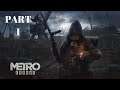 Metro Exodus Walkthrough Gameplay Part 1 (INTRO)