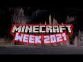 Minecraft Week 2021 is Here! (#MinecraftWeek2021 Day 0)