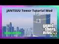 PC Modding Tutorials: How To Properly Install The Jantsuu Tower Mod In GTAV | Map Mods