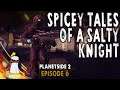 Planetside 2 - Spicey Tales Of A Salty Knight Episode 6