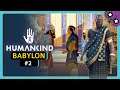Raising an Army and Putting it to Work | #2 Babylon | HUMAKIND| Let's Play