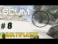 SCUM #8 – – Multiplayer – PT