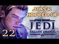 Star Wars Jedi: Fallen Order (Part 22) - Super Hopped-Up