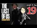 The Last Of Us Gameplay Walkthrough Blind Part 19 - Getting Out Of Town