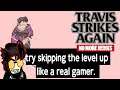 The REAL Gamer Challenge: Don't Lvl Up! - Travis Strikes Again No More Heroes LIVE