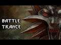 The Witcher 3 - Battle Trance