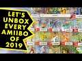 UNBOXING EVERY AMIIBO RELEASED IN 2019!!!