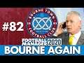 BOURNE TOWN FM20 | Part 82 | MASSIVE TRANSFER SPECIAL | Football Manager 2020