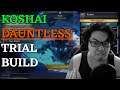 Dauntless Reforged - Dauntless Trial Build - Koshai - Sub 5 with Sword