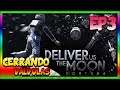 DELIVER US THE MOON | CERRANDO VALVULAS COMBUSTIBLE | Gameplay Español EP3