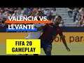 FIFA 20 Gameplay | Valencia vs Levante | Spain La Liga Game Week 1