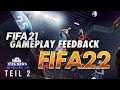 FIFA22 ● Die Wahrheit übers FIFA 21 Gameplay - Teil 2