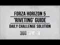 Forza Horizon 5 Riveting Daily Challenge Guide (Complete any Horizon Story chapter)