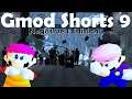 Gmod Shorts 9 - Negative 1 Edition