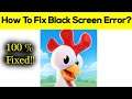 How to Fix Hay Day Black Screen Error Problem Solved in Android & Ios
