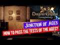 How to pass the tests of the ages? - Junction of Ages (Dungeon Kingdom: Sign of the Moon)