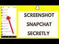 How To Screenshot Snapchat WITHOUT Them Knowing 2021