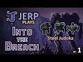 Jerp plays Into the Breach - Steel Judoka pt.1 (2018-04-30)