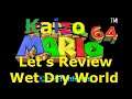 Kaizo Mario 64 Bonus - Reviewing Wet Dry World