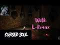 Killer Mad Hadder! | J Reaux & L Reaux Play Cursed Soul Beta