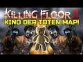 Killing Floor 2 | COD BLACK OPS KINO DER TOTEN IN KF2! - Now This Is Epic!