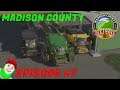 Let's Play Farming Simulator 19 - MADISON COUNTY - Episode 47