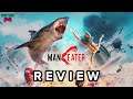 Maneater - Review