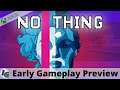 NO THING Early Gameplay Preview on Xbox