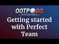 OOTP Go Tutorial Series - Getting started with Perfect Team