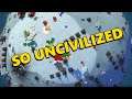 Playing for Keeps - So Uncivilized Part 2 of 3