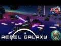 Rebel Galaxy 🛸 Live Game Play