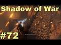 Shadow of War Part 72: Begin the Endgame