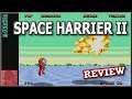 SPACE HARRIER II - on the SEGA Genesis / Mega Drive - with Commentary !!