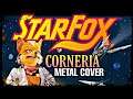 Star Fox COVER - CORNERIA (Metal) | Arrange Version by FrankyStudio