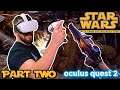 Star Wars: Tales from the Galaxy's Edge Gameplay on Oculus Quest 2 - PART 2