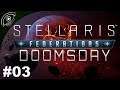 Stellaris - Doomsday - 03