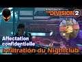 The Division 2 : Infiltration du Nightclub - Affectation Confidentielle / Tous les objets