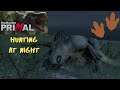 The Hunter Primal - Hunting at Night