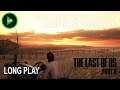 The Last of Us Part II - [ PART TWENTY-THREE ] - Long Play