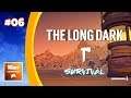The Long Dark - Survival: Quantum Leap #06
