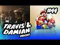DC Fandome & Super Mario Direct | The Travis and Damian Podcast Episode 44