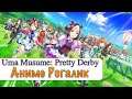 Uma Musume Pretty Derby - Как в это играть? И гайд по реролу