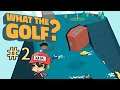 世界一バカゴルフ【WHAT THE GOLF?】＃2