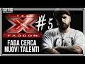 X FADDON ( Puntata 05 ) Fada cerca nuovi talenti - Arcade Boyz