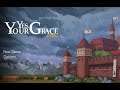 Yes, Your Grace (Nintendo Switch) Demo Version - 30 Minutes Gameplay