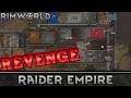 [106] Revenge | RimWorld 1.0 Raider Empire