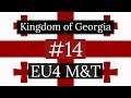 14. Kingdom of Georgia - EU4 Meiou and Taxes Lets Play
