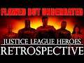 The Making Of Justice League Heroes (And Retrospective Review of this Flawed Yet Underrated ARPG)